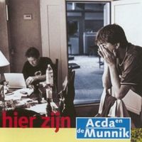 Als je me morgen ziet - Acda en de munnik