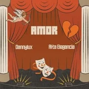 Alta Elegancia - Amor ft. DannyLux (English Translation) - Genius English Translations