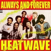 Always and forever - Heatwave