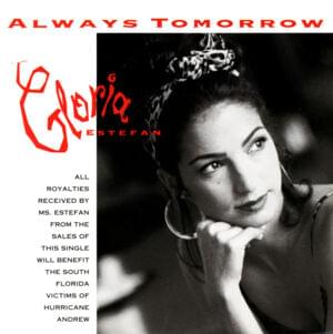 Always tomorrow - Gloria estefan