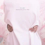 American Girl ft. Wafia - Ta-ku