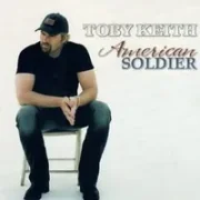 American soldier - Toby keith