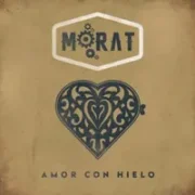 Amor Con Hielo - Morat