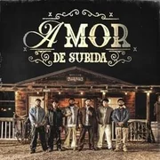 Amor de Subida - Los Primos Del Este