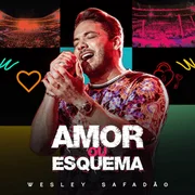 Amor ou Esquema - Wesley Safadão