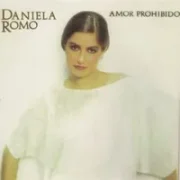 Amor prohibido - Daniela romo