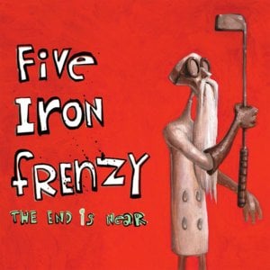 Anchors away - Five iron frenzy