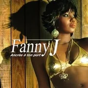 Ancrée à ton port - Fanny J