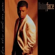 And our feelings - Babyface