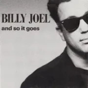 And so it goes - Billy joel