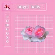 Angel Baby - Romeoxo