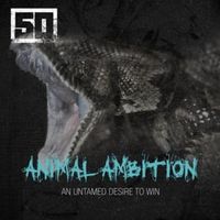 Animal Ambition - 50 Cent