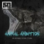 Animal Ambition - 50 Cent