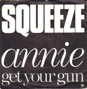 Annie get your gun - Squeeze