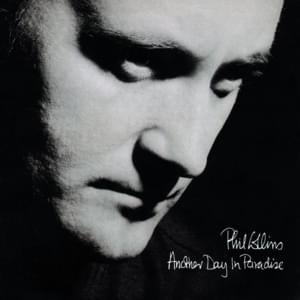 Another day in paradise - Phil collins