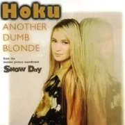 Another dumb blonde - Hoku