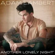 Another Lonely Night - Adam Lambert