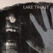 Another One Lost - Lake Trout