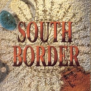 Another place and time - South border