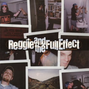 Another runaway song - Reggie and the full effect