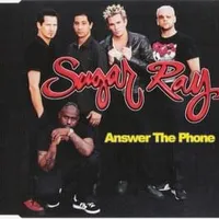 Answer the phone - Sugar ray