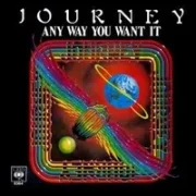 Any way you want it - Journey