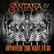 Anywhere You Want to Go - Santana