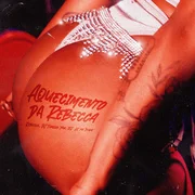 Aquecimento da Rebecca ft. Dj Thalles Yan, DJ LK de Itape, MC Maneirinho & Yuri Hawaiano - Mc Rebecca