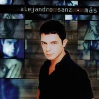 Aquello Que Me Diste - Alejandro sanz