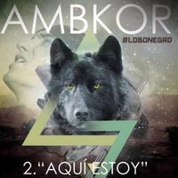 Aquí Estoy - Ambkor