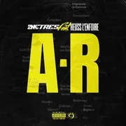 A-R ft. Heuss L’enfoiré - 2 Mètres