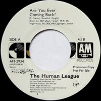 Are you ever coming back? - The human league