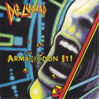 Armageddon it - Def leppard