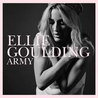 Army - Ellie Goulding