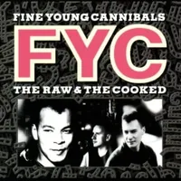 As hard as it is - Fine young cannibals