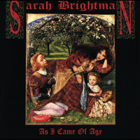 As i came of age - Sarah brightman