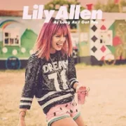 As Long As I Got You - Lily Allen