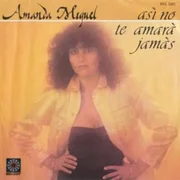 Así No Te Amará Jamás - Amanda Miguel