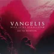 Ask the mountains - Vangelis