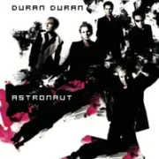 Astronaut - Duran duran