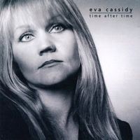 At last - Eva cassidy