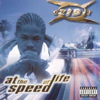 At the speed of life - Xzibit