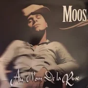 Au Nom De La Rose - Moos