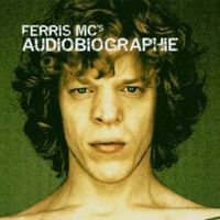 Audiobiographie - Ferris mc