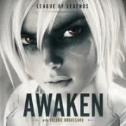 Awaken - League of Legends