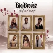 Baby boy - Big brovaz