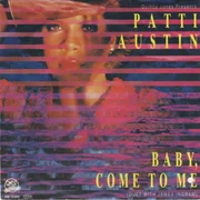 Baby, Come to Me - Patti Austin