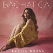 Bachatica - Leslie Grace