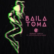 Baila Toma - Osmani Garcia