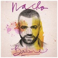 Bailame - Nacho